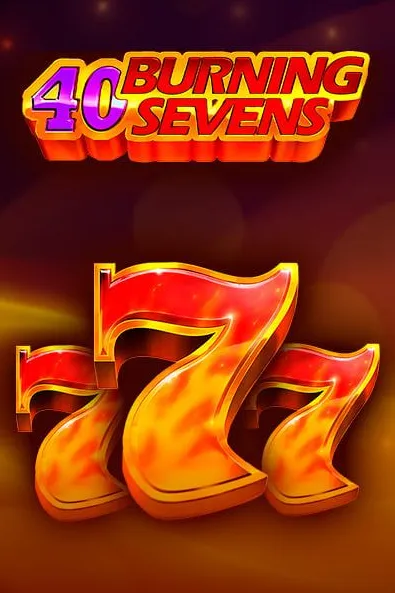 40 Burning Sevens slot classico