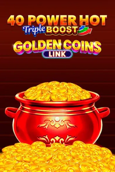 40 Power Hot Triple Boost Golden Coins